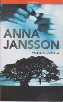 Anna Jansson: Vaitelias jumala 3p. -06