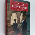 Laila Hirvisaari : Vuoksen helmi (signeerattu, tekijän om... - pikkukuva 1