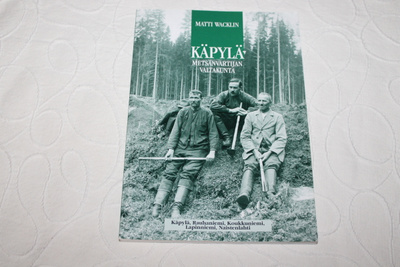 Wacklin - Käpylä (Tampere) metsänvartijan valtakunta