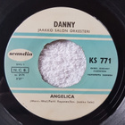 Danny  – Angelica / Kun Päivän Valon Nähdä Saan 7" - pikkukuva 2