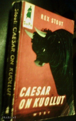 Rex Stout: Caesar on kuollut (1.p.1957) Sis.postikulut