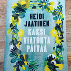 Heidi Jaatinen - Kaksi viatonta päivää - pikkukuva 1
