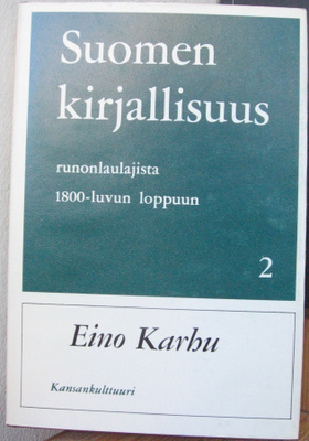 Eino Karhu: Suomen kirjallisuus. Osa 2. 357 s.