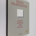 Erno Paasilinna : Lausui alustaja, joka korosti : kootut ... - pikkukuva 1