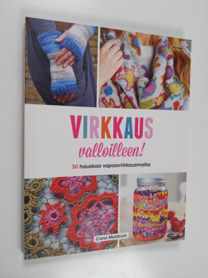 Carol Meldrum : Virkkaus valloilleen!