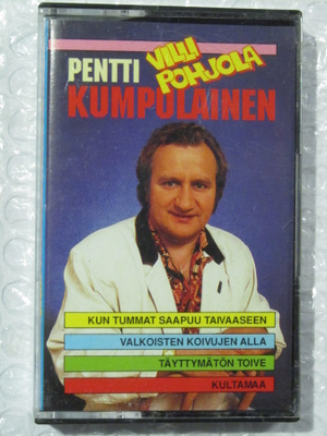 Pentti Kumpulainen • Villi Pohjola C-Kasetti