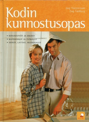 Thorstensen Dag, Feldborg Dag: Kodin kunnostusopas