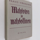 Paavo Virkkunen : Mahdoton ja mahdollinen : kirja kristil... - pikkukuva 1