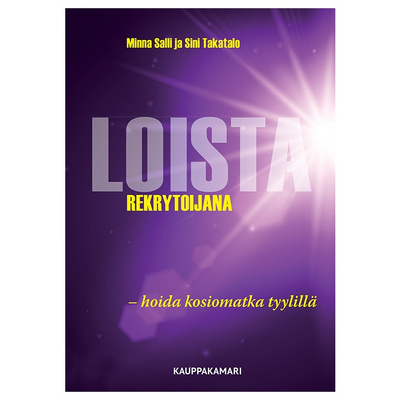 Minna Salli, Sini Takatalo: Loista rekrytoijana