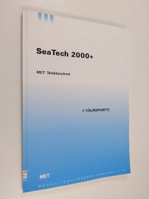 Seatech 2000+ : 1. väliraportti, toukokuu 2001
