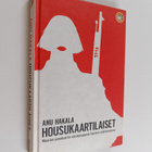Anu Hakala : Housukaartilaiset : Maarian punakaartin nais... - pikkukuva 1
