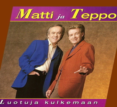 Matti ja Teppo: Luotuja kulkemaan (CD)