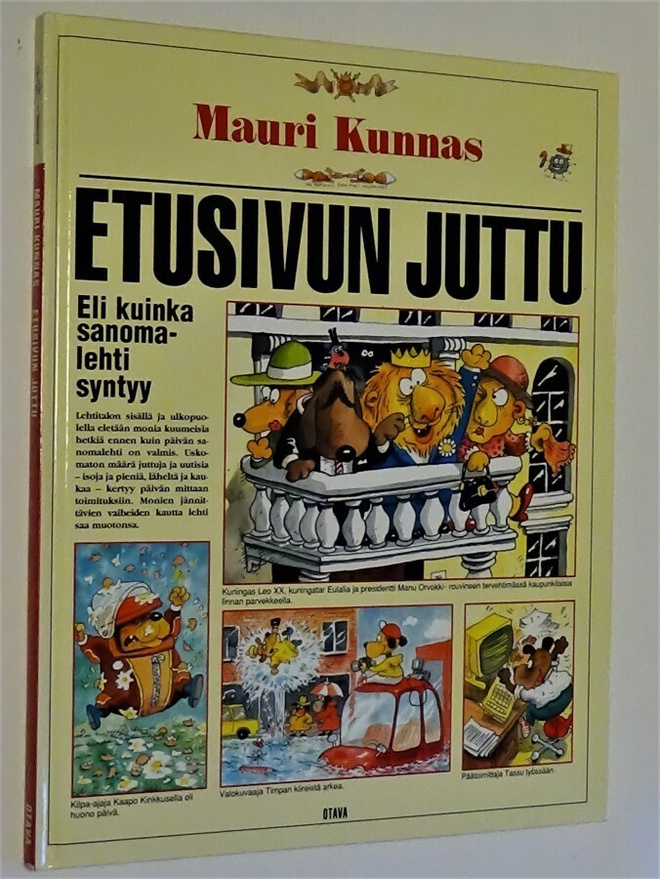 Mauri Kunnas : Etusivun juttu -  Otava 7.p 2009