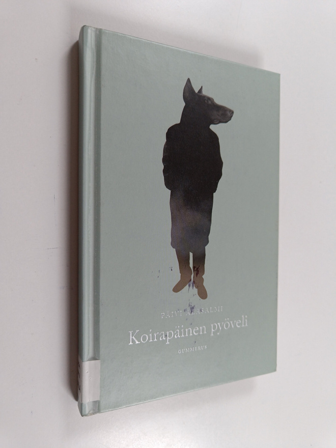 Päivi Alasalmi : Koirapäinen pyöveli