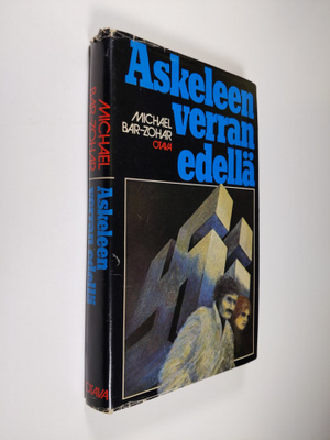 Michael Bar-Zohar : Askeleen verran edellä