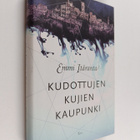 Emmi Itäranta : Kudottujen kujien kaupunki - pikkukuva 1