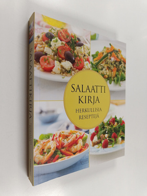 Elena Balashova : Salaattikirja : herkullisia reseptejä