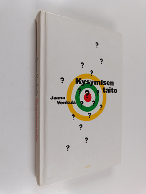 Jaana Venkula : Kysymisen taito
