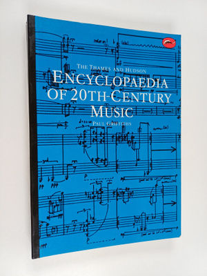 Paul Griffiths : The Thames and Hudson Encyclopaedia of 2...