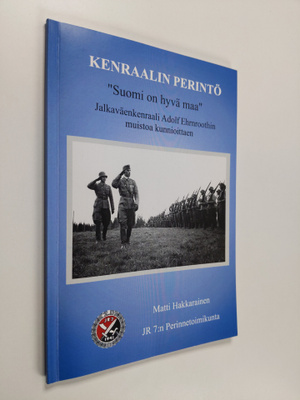 Matti Hakkarainen : Kenraalin perintö : Jalkaväenkenraali...