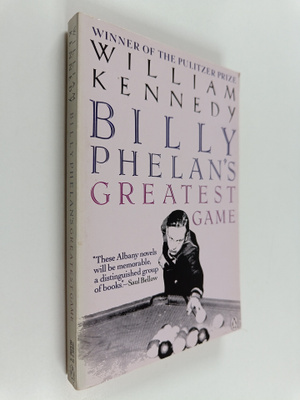 William Kennedy : Billy Phelan's greatest game