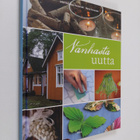 Liisa Hellemaa-Hautamäki : Vanhasta uutta - pikkukuva 1