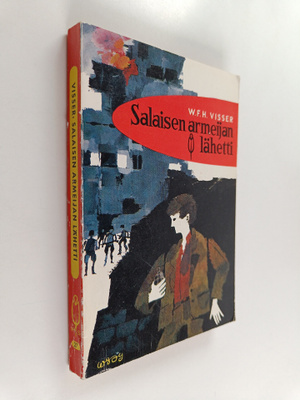 W. T. H. Visser : Salaisen armeijan lähetti