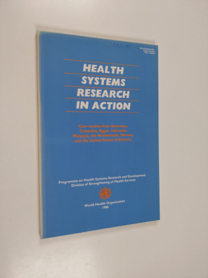 Health systems research in action : case studies from Bot...