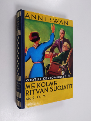 Anni Swan : Me kolme ; Ritvan suojatit