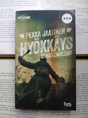 Pekka Jaatinen - Hyökkäys Schutzwalliin (pokkari)