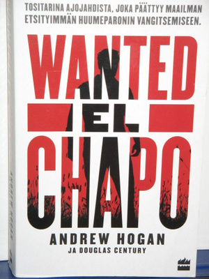 Andrew Hogan : WANTED EL CHAPO