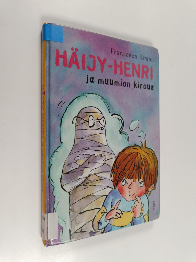 Francesca Simon : Häijy-Henri ja muumion kirous