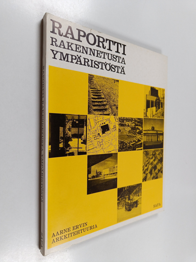 Pertti (Toim.) Solla : Raportti rakennetusta ympäristöstä...
