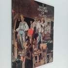 Chloe Zerwick : A short history of glass - pikkukuva 1