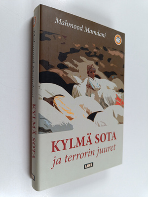 Mahmood Mamdani : Kylmä sota ja terrorin juuret