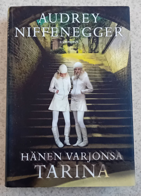 Audrey Niffenegger - Hänen varjonsa tarina