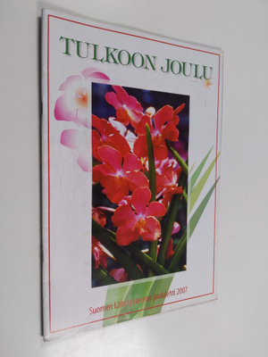 Tulkoon joulu : Suomen lähetysseuran joululehti 2007
