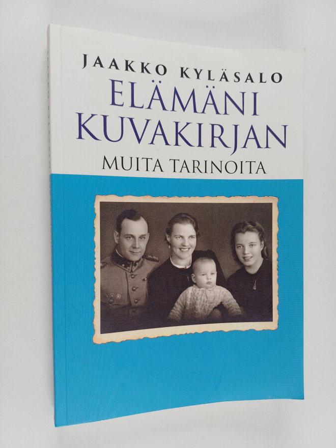 Jaakko Kyläsalo : Elämäni kuvakirjan muita tarinoita (sig...
