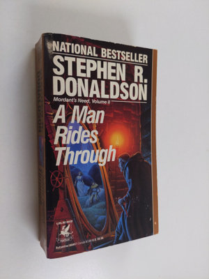 Stephen R. Donaldson : A Man Rides Through