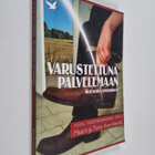 Maarit Aro-Heinilä : Varustettuna palvelemaan : kutsuun a... - pikkukuva 1