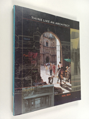 Hal Box : Think like an architect