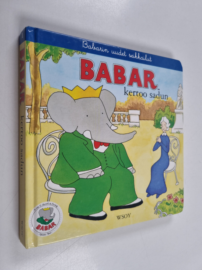 Mikael (suomentanut) Ahlström : Babar kertoo sadun viikon...