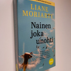Liane Moriarty : Nainen joka unohti - pikkukuva 1