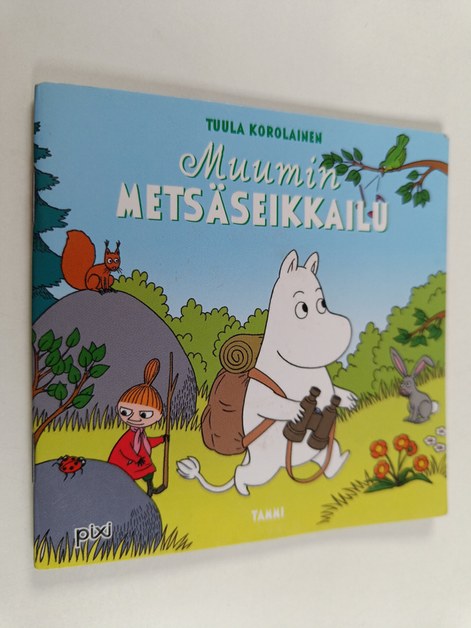 Tuula Korolainen : Muumin metsäseikkailu