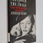 Annette Kuhn : The Power of the Image - Essays on Represe... - pikkukuva 1