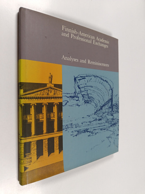Finnish-American academic and professional exchanges : an...