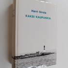 Harri Sirola : Kaksi kaupunkia - pikkukuva 1
