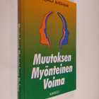 Ursula Markham : Muutoksen myönteinen voima - pikkukuva 1