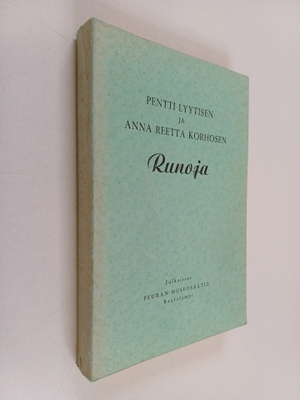 Pentti Lyytinen : Pentti Lyytisen ja Anna Reetta Korhosen...