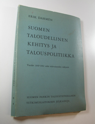 Erik Dahmen : Suomen taloudellinen kehitys ja talouspolit...
